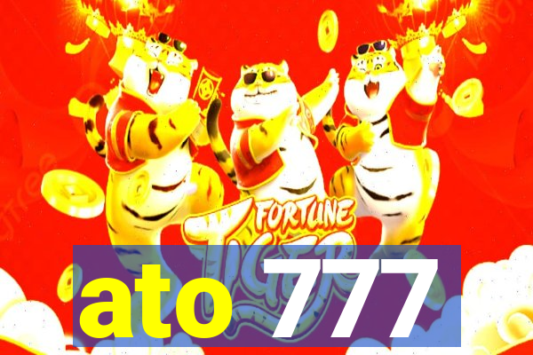 ato 777